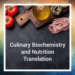 Culinary Biochemistry for 2018 Or 2019 Alumni