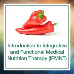 Introduction to Integrative and Functional Medical Nutrition Therapy (IFMNT) - 2mpp